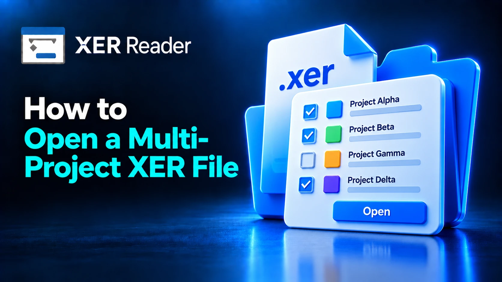 How to Open an XER File That Contains Multiple Projects